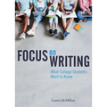 Focus on Writing: What College Students Want to Know