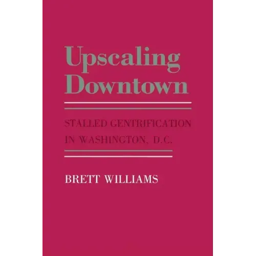Upscaling Downtown