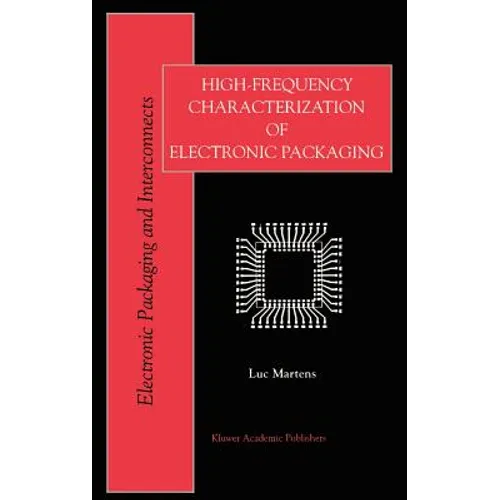 High-Frequency Characterization of Electronic Packaging