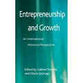 Entrepreneurship and Growth: An International Historical Perspective