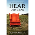 Creating an Atmosphere to HEAR God Speak