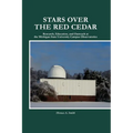 Stars Over the Red Cedar: Research, Education and Outreach at the Michigan State University Campus Observatories