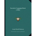 Socialist Campaign Book (1908)