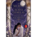 El Secreto de las Almas Gemelas y la Fecha de Nacimiento