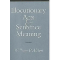 Illocutionary Acts and Sentence Meaning: Hannah Arendt and the Politics of Social Identity