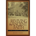 Reviving the Ancient Faith