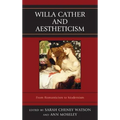 Willa Cather and Aestheticism