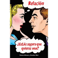 Relación ¿Estás seguro que quieres una? (Spanish)