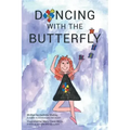 Dancing with the Butterfly