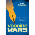 Vaccine Wars: The Two-Hundred-Year Fight for School Vaccinations