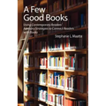 A Few Good Books: Using Contemporary Readers' Advisory Strategies to Connect Readers with Books