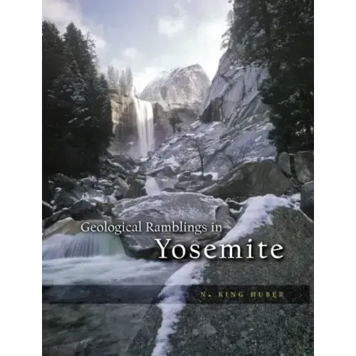 Geological Ramblings in Yosemite