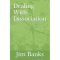 Dealing With Dissociation