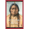 Sitting Bull: A Biography