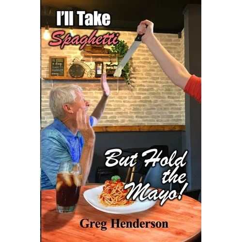 I'll Take Spaghetti but Hold the Mayo!