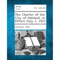 The Charter of the City of Oakland, in Effect July 1, 1911