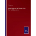Annual Report of the Trustees of the New-York State Library