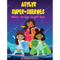 Asylyr Super-Sheroes