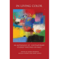 In Living Color: An Anthology of Contemporary Student Writings on Race