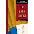 Test Your Bridge Technique: The Simple Squeeze