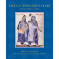 Twelve Thousand Years: American Indians in Maine
