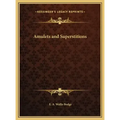 Amulets and Superstitions