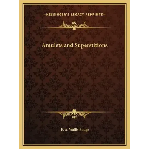 Amulets and Superstitions