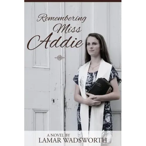 Remembering Miss Addie