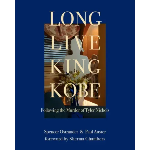 Long Live King Kobe: Following the Murder of Tyler Kobe Nichols