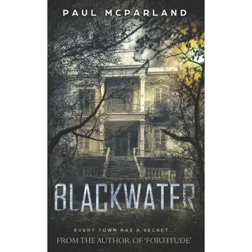 Blackwater: A Gothic Horror