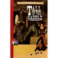 Tall in the Saddle