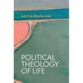 Political Theology of Life