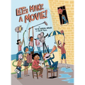 Let's Make a Movie!