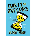 Thirty to Sixty Days