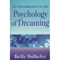 An Introduction to the Psychology of Dreaming