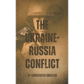 The Ukraine-Russia Conflict