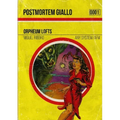 Postmortem Giallo 0001: Orpheum Lofts