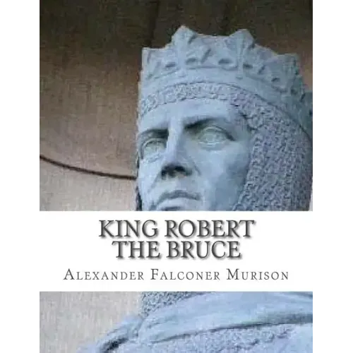 King Robert the Bruce