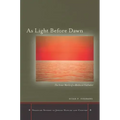 As Light Before Dawn: The Inner World of a Medieval Kabbalist