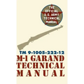 U.S. Army M-1 Garand Technical Manual: Field Manual 23-5