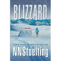 Blizzard: A tale of survival and daring in the Great Land