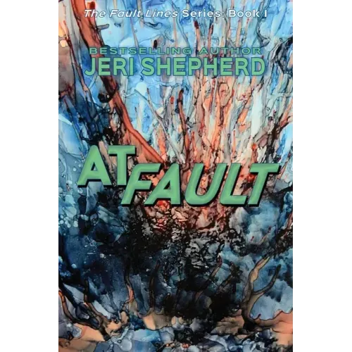 At Fault: The Fault Lines Series Book 1