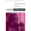 Separation: Anxiety and Anger