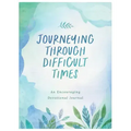 Journeying Through Difficult Times: An Encouraging Devotional Journal
