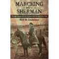 Marching with Sherman: Through Georgia and the Carolinas with the 154th New York