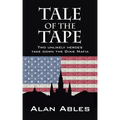 Tale of the Tape: Two Unlikely Heroes Take Down the Dixie Mafia