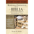 Bosquejos expositivos de la Biblia, Tomo III: Mateo-Juan