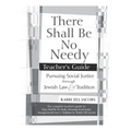 There Shall Be No Needy Teacher's Guide