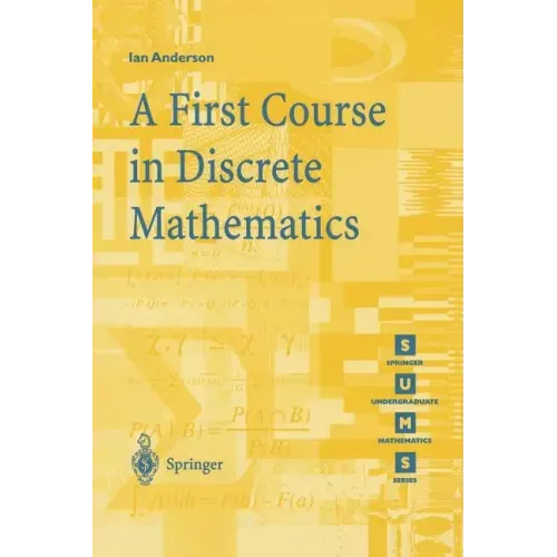 A First Course in Discrete Mathematics