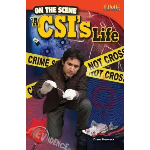 On the Scene: A Csi's Life